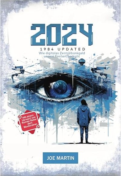 Buch: 2024 — Wie digitales Zentralbankgeld unsere Freiheit bedroht